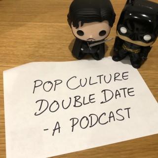 Pop Culture Double Date