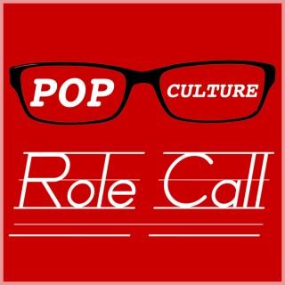 Pop Culture Role Call