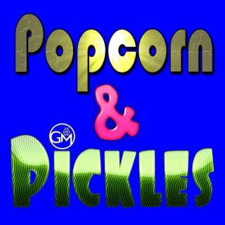 Popcorn & Pickles