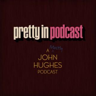 Pretty in Podcast