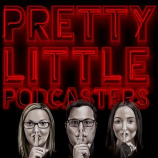 Pretty Little Podcasters