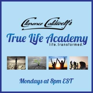 Clarence Caldwells True Life Academy