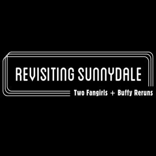 ReVisiting Sunnydale: A Buffy Podcast