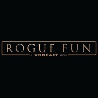 Rogue Fun: A Podcast Story