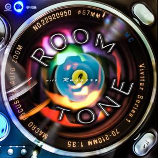 Room Tone The Radio Show