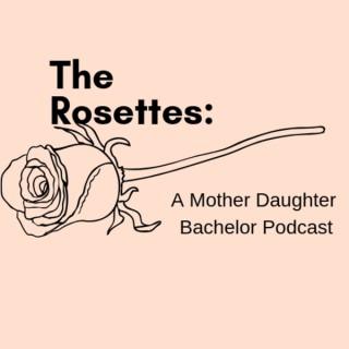 Rosettes Podcast's Podcast