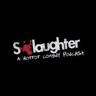S-Laughter Podcast