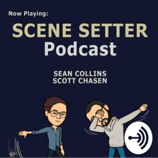 Scene Setter podcast
