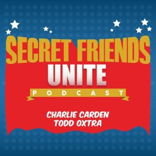 Secret Friends Unite! podcast