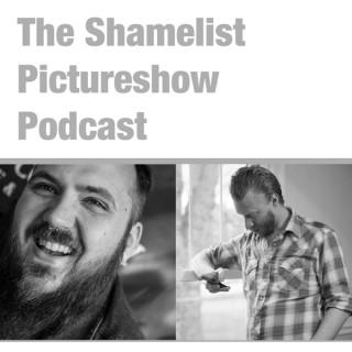 Shame List Picture Show: A Movie Podcast