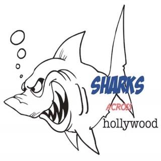 Sharks Across Hollywood