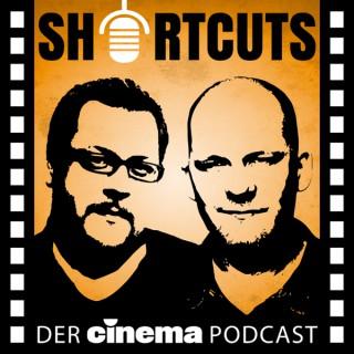 Shortcuts - Cinema Podcast - Film- & Serien-Hits