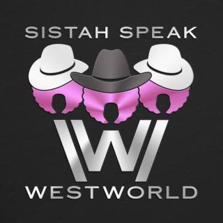 Sistah Speak: Westworld