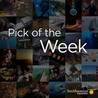 Smithsonian Channel Pick of the Week