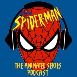 Spider-Man the Animated Series Podcast