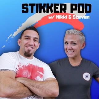 Stikker Podcast w/ Nikki & Steven