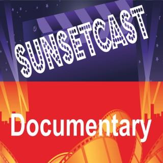 SunsetCast - Documentary