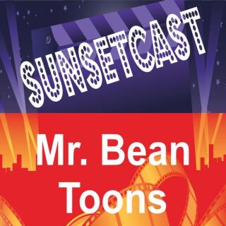 SunsetCast - Mr Bean Toons