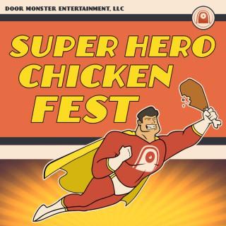 Super Hero Chicken Fest