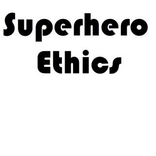 Superhero Ethics