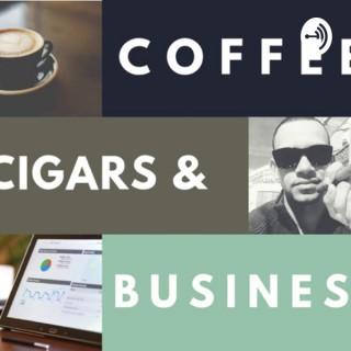Coffee, Cigars & Business