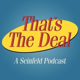That's The Deal: A Seinfeld Podcast
