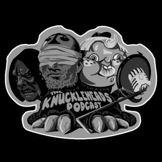 TheKnuckleHeadsPodcast
