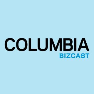 Columbia Bizcast