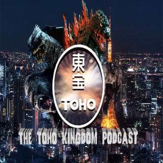 The Toho Kingdom Podcast