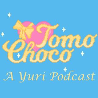 TomoChoco: A Yuri Podcast
