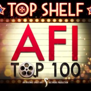 Top Shelf: AFI Top 100 (Ghost-Hat Network)