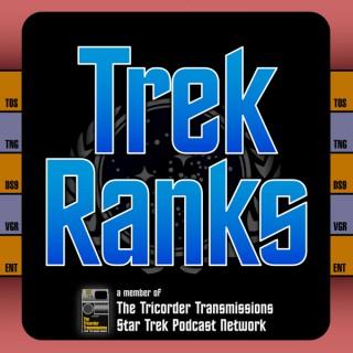 TrekRanks - Member of The Tricorder Transmissions : a Star Trek Podcast Network