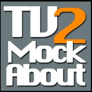 TV 2 Mock About