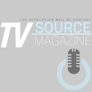 TV Source Podcast