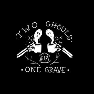 Two Ghouls One Grave