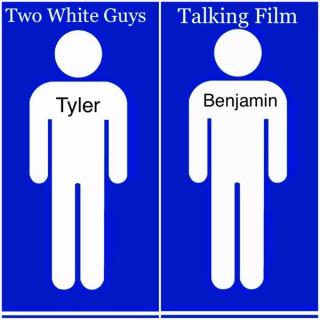 Two White Guys Talking Film