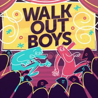 Walk Out Boys Podcast