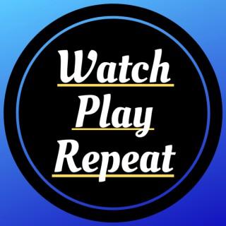Watch Play Repeat