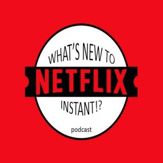 What's New to Netflix Instant!?