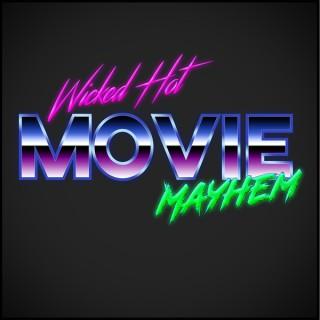 Wicked Hot Movie Mayhem