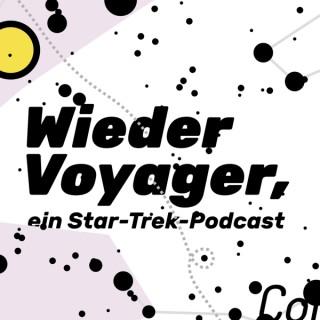 Wieder Voyager, ein Star-Trek-Podcast