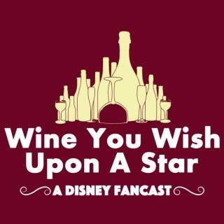 Wine You Wish Upon A Star