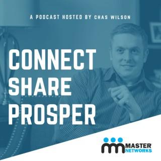 Connect Share Prosper hosted by Chas Wilson