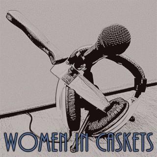 Women In Caskets