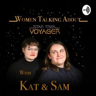 Women Talking About Star Trek Voyager