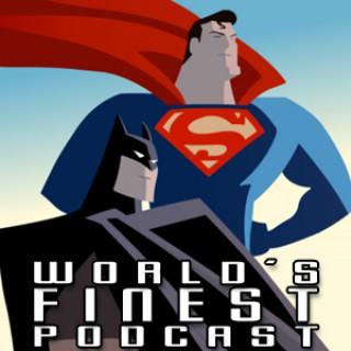 World's Finest Podcast