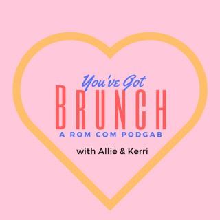 You've Got Brunch with Allie and Kerri
