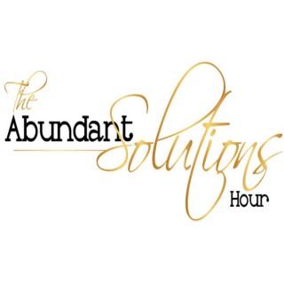 Abundant Solutions Hour