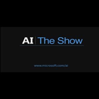 AI Show  - Channel 9