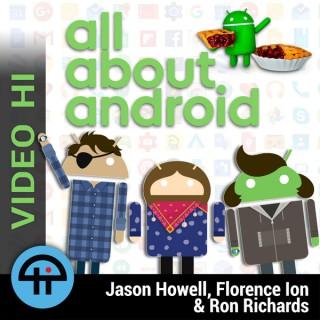 All About Android (Video HI)
